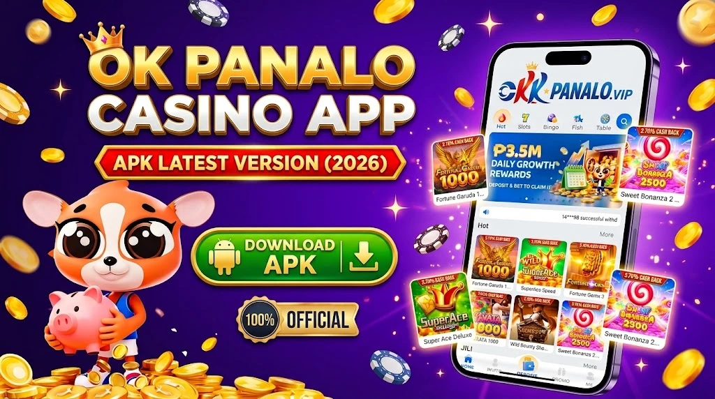 Ok Panalo Casino App Apk Latest Version Download Guide 2026